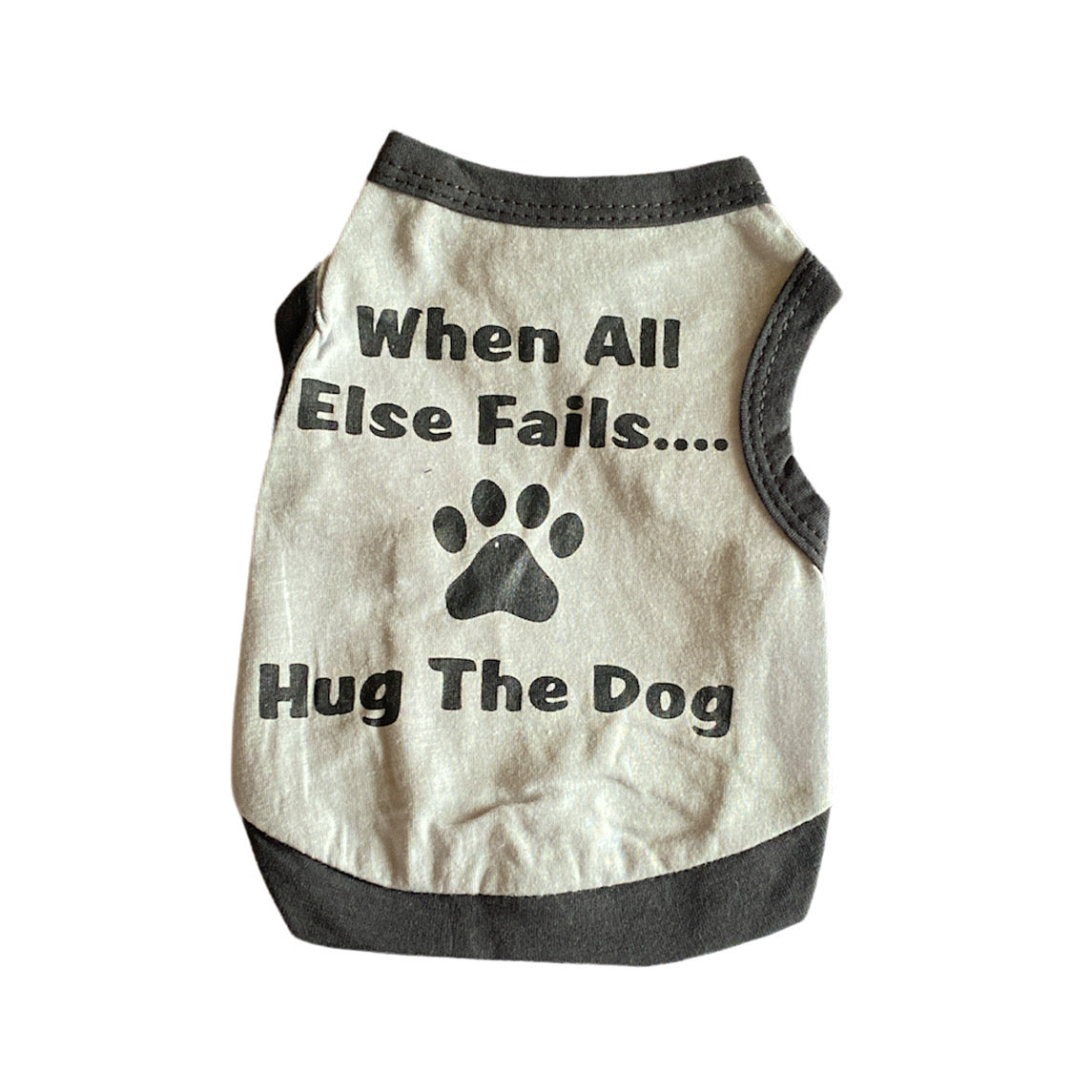 Camiseta When all else fails hug the dog